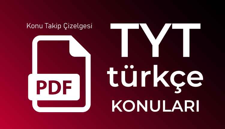 2024 TYT turkce Konuları PDF ve 2024 TYT Türkçe Kon